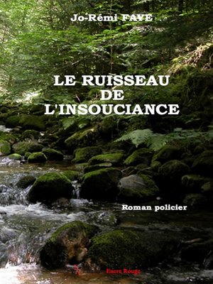 cover image of Le ruisseau de l'insouciance